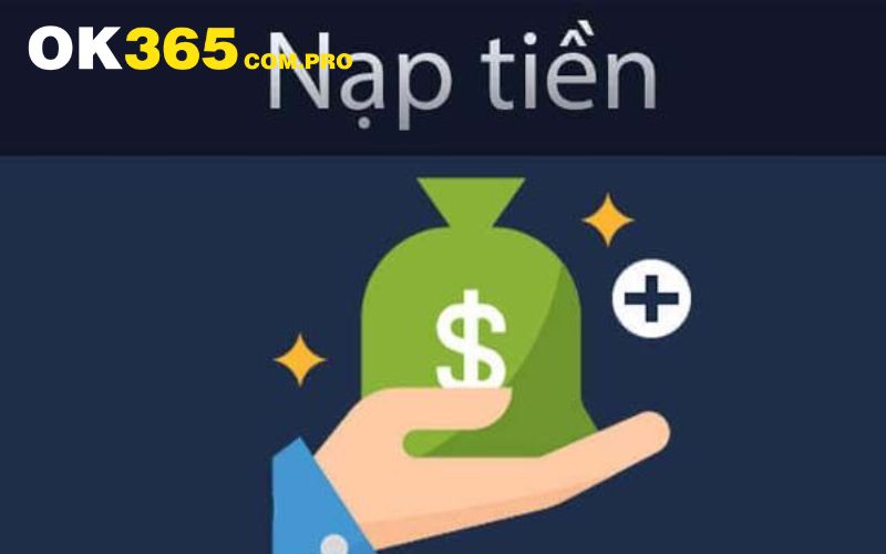 Nạp tiền vào Ok365 bằng cách chuyển tiền online