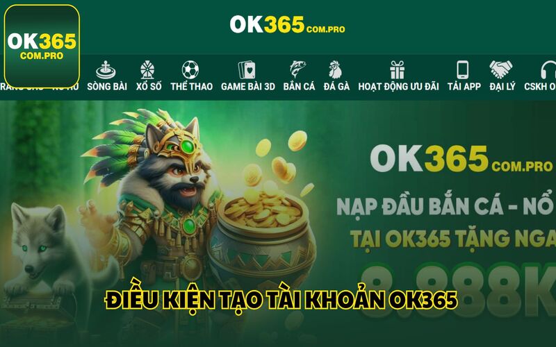 Điều kiện để đăng ký OK365